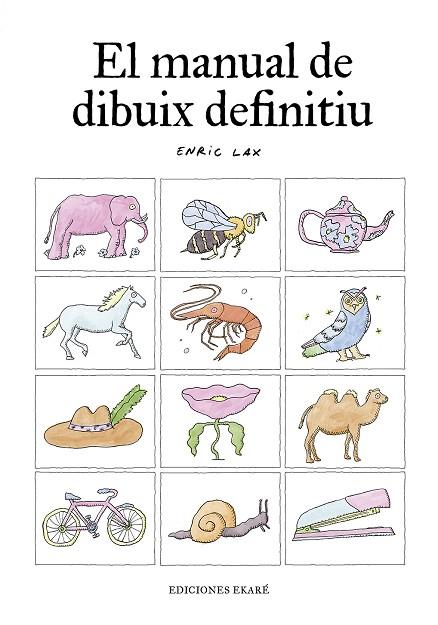 EL MANUAL DE DIBUIX DEFINITIU | 9788412753622 | ENRIC LAX | Llibres Parcir | Llibreria Parcir | Llibreria online de Manresa | Comprar llibres en català i castellà online