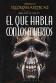 EL QUE HABLA CON LOS MUERTOS | 9788448040055 | Llibres Parcir | Librería Parcir | Librería online de Manresa | Comprar libros en catalán y castellano online