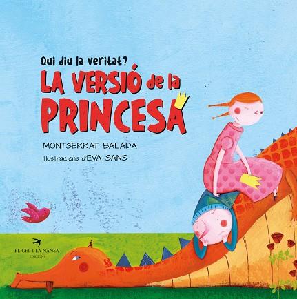 QUI DIU LA VERITAT? LA PRINCESA O EL DRAC? | 9788418522994 | BALADA, MONTSERRAT | Llibres Parcir | Librería Parcir | Librería online de Manresa | Comprar libros en catalán y castellano online