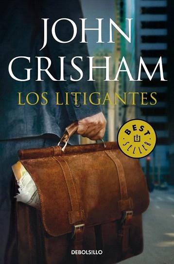 LOS LITIGANTES | 9788490327371 | GRISHAM,JOHN | Llibres Parcir | Librería Parcir | Librería online de Manresa | Comprar libros en catalán y castellano online