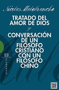 TRATADO DEL AMOR DE DIOS /  CONVERSACIÓN DE UN FILÓSOFO CRISTIANO CON UN FILÓSOF | 9788490550762 | MALEBRANCHE, NICOLAS | Llibres Parcir | Librería Parcir | Librería online de Manresa | Comprar libros en catalán y castellano online