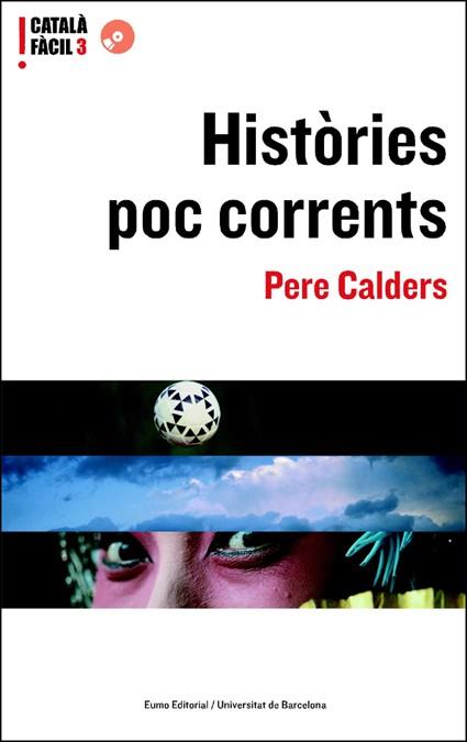 HIST POC CORRENTS cat fac | 9788497660884 | PERE CALDERS CATALA FACIL AVANCAT | Llibres Parcir | Librería Parcir | Librería online de Manresa | Comprar libros en catalán y castellano online