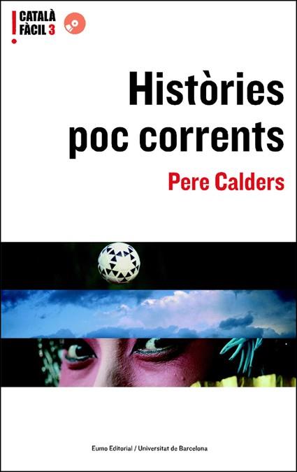 HIST POC CORRENTS cat fac | 9788497660884 | PERE CALDERS CATALA FACIL AVANCAT | Llibres Parcir | Llibreria Parcir | Llibreria online de Manresa | Comprar llibres en català i castellà online