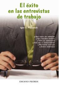 EL EXITO EN LAS ENTREVISTAS DE TRABAJO | 9788436819250 | POPOVICH | Llibres Parcir | Llibreria Parcir | Llibreria online de Manresa | Comprar llibres en català i castellà online