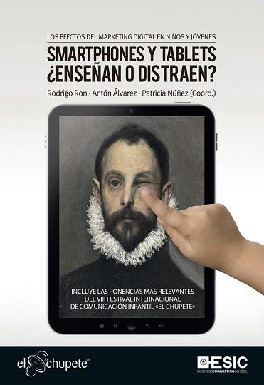 SMARTPHONES Y TABLETS ¿ENSEÑAN O DISTRAEN? LOS EFECTOS DEL MARKETING DIGITAL EN NIÑOS Y JÓVENES | 9788473569095 | VARIOS AUTORES | Llibres Parcir | Librería Parcir | Librería online de Manresa | Comprar libros en catalán y castellano online