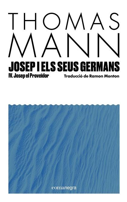 JOSEP I ELS SEUS GERMANS IV | 9791387969233 | MANN, THOMAS | Llibres Parcir | Llibreria Parcir | Llibreria online de Manresa | Comprar llibres en català i castellà online