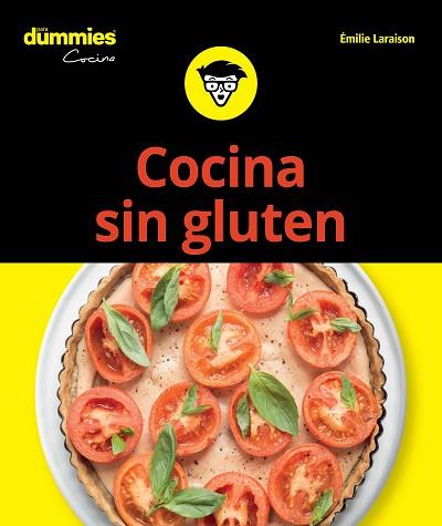 COCINA SIN GLUTEN PARA DUMMIES | 9788432905810 | LARAISON, EMILIE | Llibres Parcir | Librería Parcir | Librería online de Manresa | Comprar libros en catalán y castellano online
