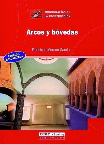 ARCOS Y BOVEDAS | 9788432910685 | MORENO | Llibres Parcir | Llibreria Parcir | Llibreria online de Manresa | Comprar llibres en català i castellà online
