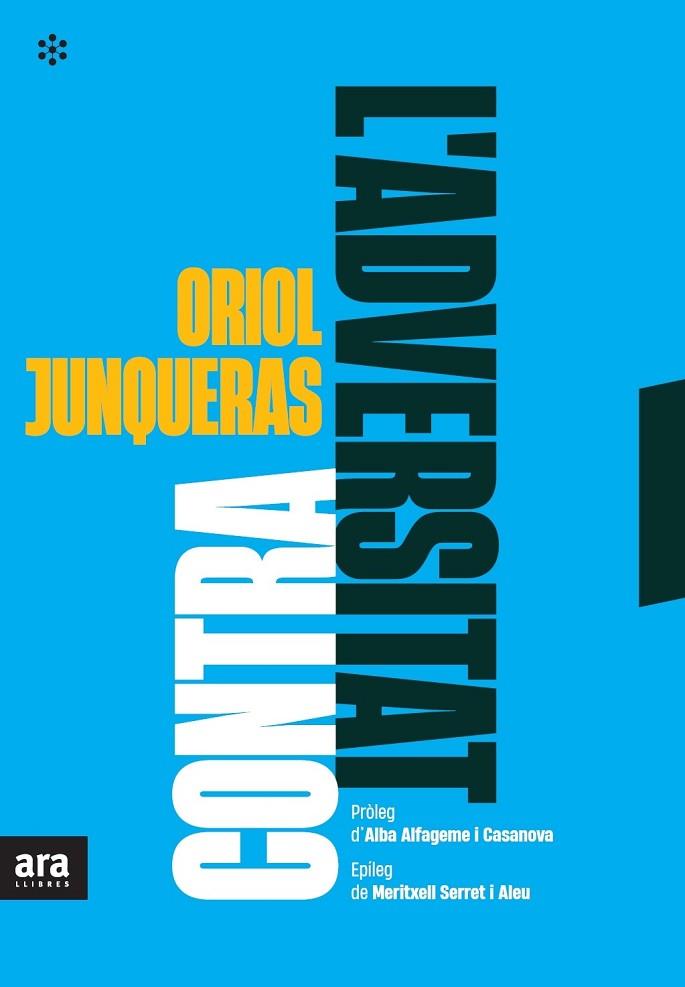 CONTRA L'ADVERSITAT | 9788417804916 | JUNQUERAS I VIES, ORIOL | Llibres Parcir | Llibreria Parcir | Llibreria online de Manresa | Comprar llibres en català i castellà online