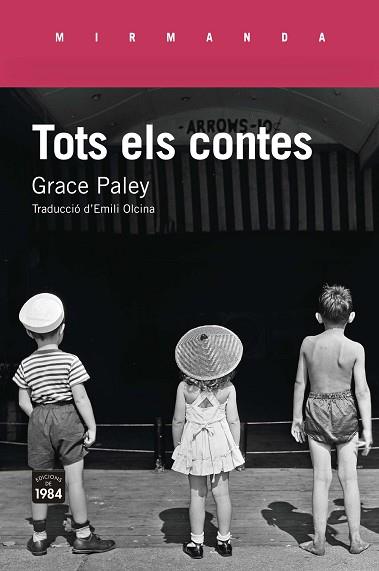 TOTS ELS CONTES | 9788416987078 | PALEY, GRACE | Llibres Parcir | Llibreria Parcir | Llibreria online de Manresa | Comprar llibres en català i castellà online