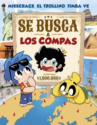 SE BUSCA A LOS COMPAS | 9788427053489 | MIKECRACK, EL TROLLINO Y TIMBA VK | Llibres Parcir | Llibreria Parcir | Llibreria online de Manresa | Comprar llibres en català i castellà online