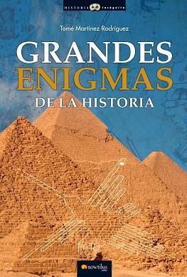 GRANDES ENIGMAS DE LA HISTORIA | 9788499678023 | MARTÍNEZ RODRÍGUEZ, TOMÉ | Llibres Parcir | Librería Parcir | Librería online de Manresa | Comprar libros en catalán y castellano online