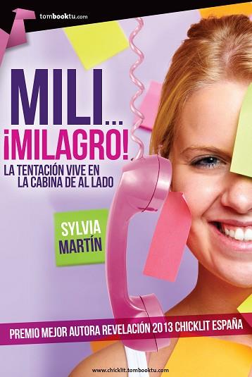 MILI?¡MILAGRO! | PODI58612 | MARTÍN  SYLVIA | Llibres Parcir | Llibreria Parcir | Llibreria online de Manresa | Comprar llibres en català i castellà online