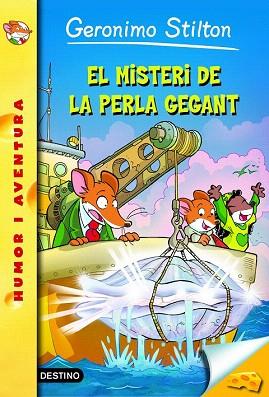 GERONIMO STILTON 57. EL MISTERI DE LA PERLA GEGANT | 9788490577714 | GERONIMO STILTON | Llibres Parcir | Llibreria Parcir | Llibreria online de Manresa | Comprar llibres en català i castellà online