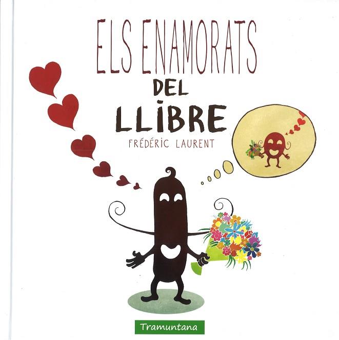 ELS ENAMORATS DEL LLIBRE | 9788416578634 | LAURENT LAURENT, FRÉDÉRIC | Llibres Parcir | Llibreria Parcir | Llibreria online de Manresa | Comprar llibres en català i castellà online