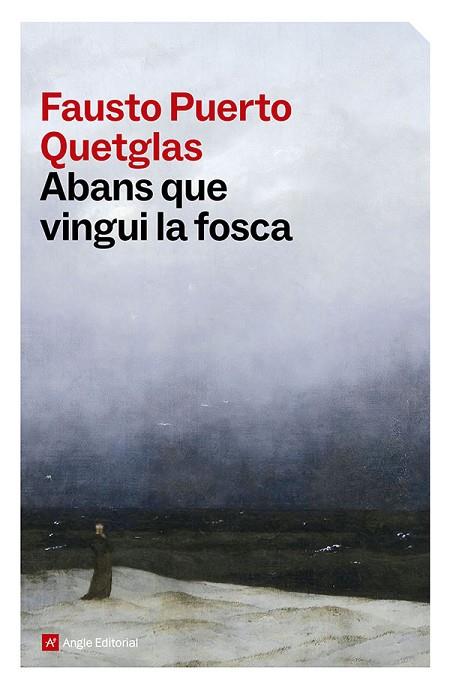 ABANS QUE VINGUI LA FOSCA | 9791387853556 | PUERTO QUETGLAS, FAUSTO | Llibres Parcir | Llibreria Parcir | Llibreria online de Manresa | Comprar llibres en català i castellà online