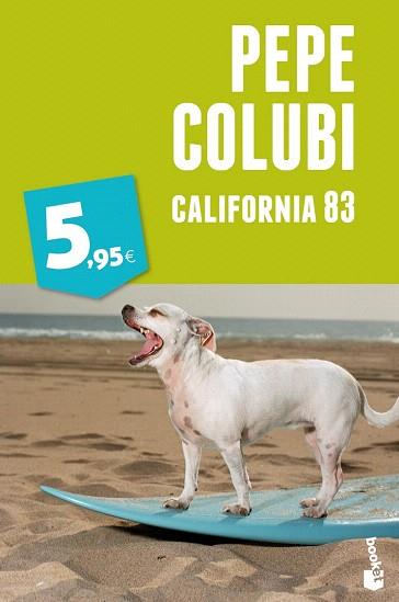 CALIFORNIA 83 | 9788467018738 | COLUBI, PEPE | Llibres Parcir | Librería Parcir | Librería online de Manresa | Comprar libros en catalán y castellano online