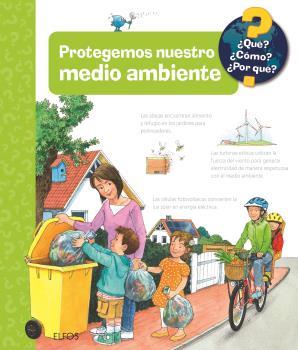 ¿QUÉ?... PROTEGEMOS NUESTRO MEDIO AMBIENTE | 9788419785626 | KESSEL, CAROLA VON | Llibres Parcir | Librería Parcir | Librería online de Manresa | Comprar libros en catalán y castellano online