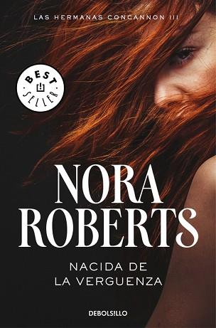 NACIDA DE LA VERGÜENZA (LAS HERMANAS CONCANNON 3) | 9788466335706 | ROBERTS, NORA | Llibres Parcir | Librería Parcir | Librería online de Manresa | Comprar libros en catalán y castellano online