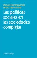 LAS POLITICAS SOCIALES EN LAS SOCIEDADES COMPLEJAS | 9788434417052 | HERRERA GOMEZ MANUEL | Llibres Parcir | Librería Parcir | Librería online de Manresa | Comprar libros en catalán y castellano online
