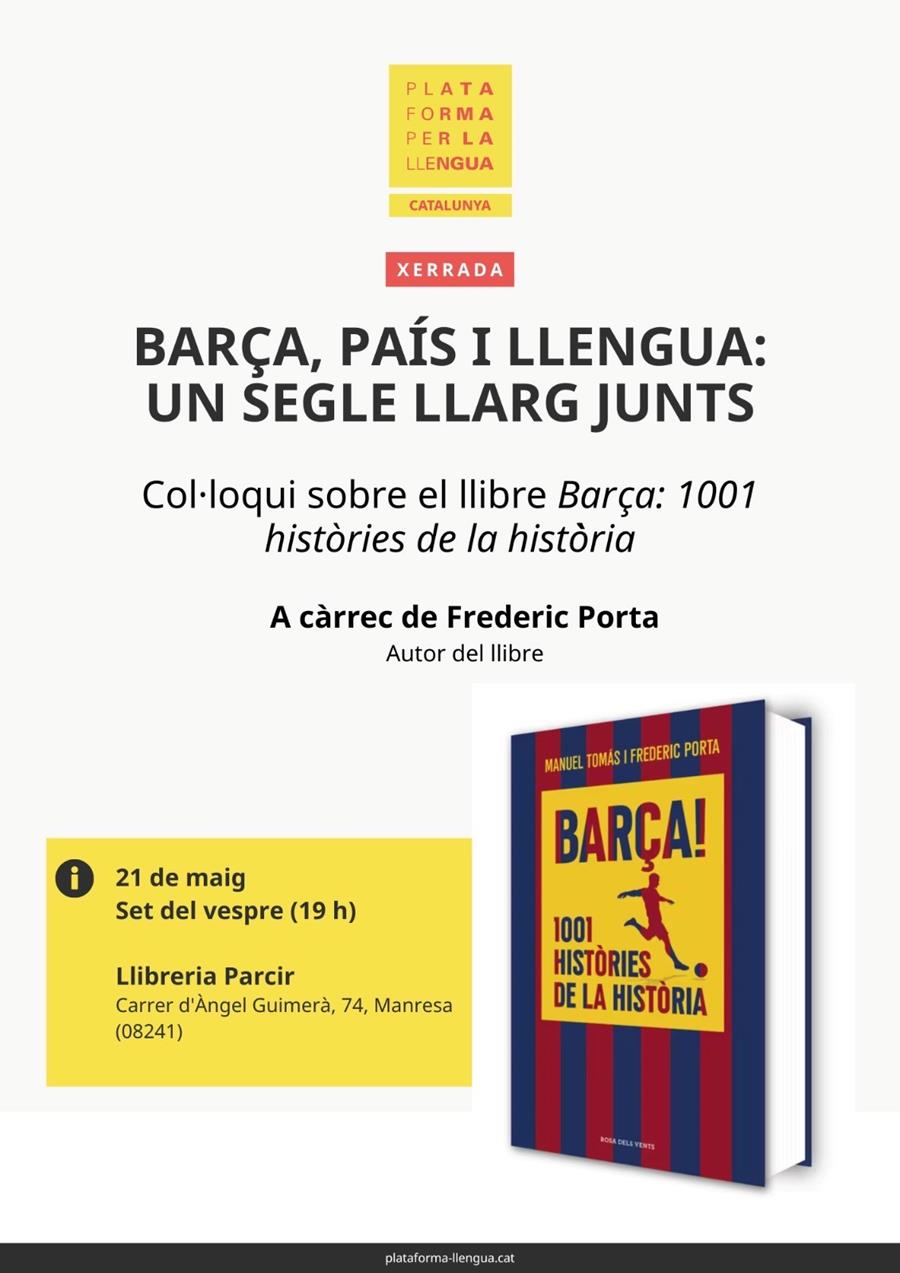 Presentació "Barça! 1011 històries de la història", de Manuel Tomás i Frederic Porta - Llibres Parcir | Llibreria Parcir | Llibreria online de Manresa | Comprar llibres en català i castellà online