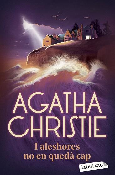I ALESHORES NO EN QUEDÀ CAP | 9788419971906 | CHRISTIE, AGATHA | Llibres Parcir | Llibreria Parcir | Llibreria online de Manresa | Comprar llibres en català i castellà online