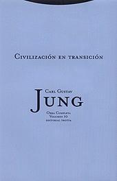 CIVILIZACIÓN EN TRANSICIÓN | 9788481644050 | JUNG, CARL GUSTAV | Llibres Parcir | Librería Parcir | Librería online de Manresa | Comprar libros en catalán y castellano online