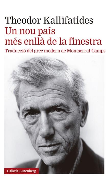 UN NOU PAÍS MÉS ENLLÀ DE LA FINESTRA | 9788419392398 | KALLIFATIDES, THEODOR | Llibres Parcir | Librería Parcir | Librería online de Manresa | Comprar libros en catalán y castellano online