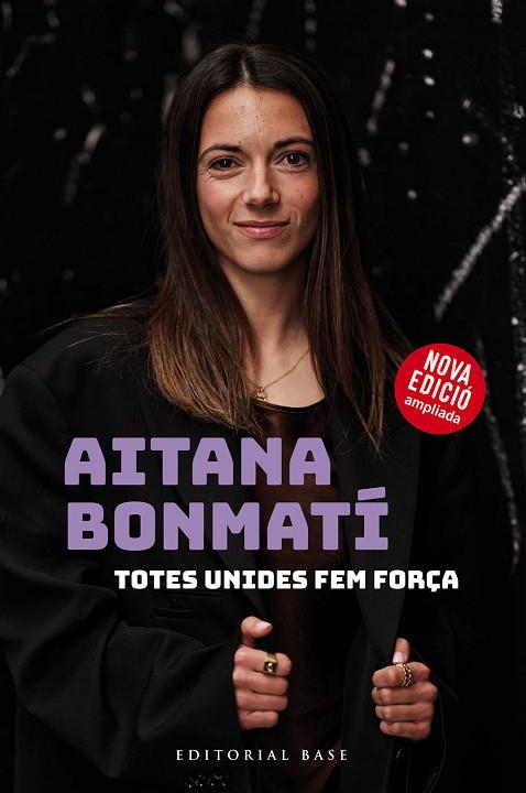 AITANA BONMATÍ. TOTES UNIDES FEM FORÇA! (EDICIÓ ACTUALITZADA I AMPLIADA) | 9788410131118 | BONMATÍ, AITANA/MARTÍN VIDAL, CRISTIAN | Llibres Parcir | Librería Parcir | Librería online de Manresa | Comprar libros en catalán y castellano online