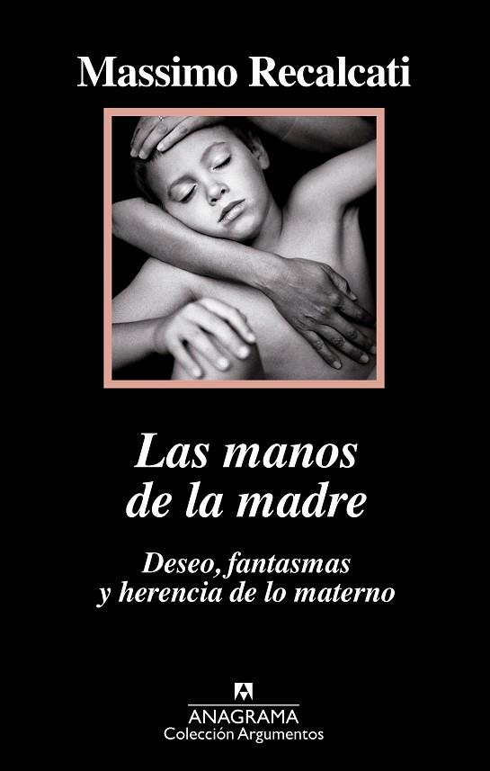 LAS MANOS DE LA MADRE | 9788433964205 | RECALCATI, MASSIMO | Llibres Parcir | Librería Parcir | Librería online de Manresa | Comprar libros en catalán y castellano online