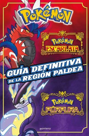 GUÍA DEFINITIVA DE LA REGIÓN PALDEA. LIBRO OFICIAL. POKÉMON ESCARLATA / POKÉMON | 9788419650443 | THE POKÉMON COMPANY | Llibres Parcir | Librería Parcir | Librería online de Manresa | Comprar libros en catalán y castellano online