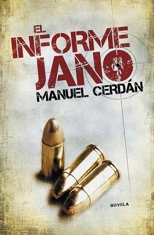 EL INFORME JANO | 9788401337642 | MANUEL CERDAN | Llibres Parcir | Llibreria Parcir | Llibreria online de Manresa | Comprar llibres en català i castellà online