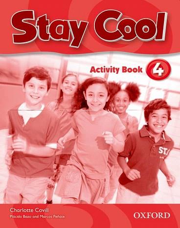 STAY COOL 4: ACTIVITY BOOK | 9780194412407 | PEÑATE, MARCOS / DAVIES, PAUL A. / BAZO, PLÁCIDO | Llibres Parcir | Librería Parcir | Librería online de Manresa | Comprar libros en catalán y castellano online