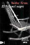 EL BALANCI NEGRE | 9788484370987 | GRAU | Llibres Parcir | Llibreria Parcir | Llibreria online de Manresa | Comprar llibres en català i castellà online