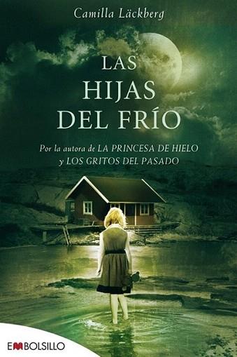 LAS HIJAS DEL FRIO | 9788492695492 | LACKBERG CAMILA | Llibres Parcir | Llibreria Parcir | Llibreria online de Manresa | Comprar llibres en català i castellà online