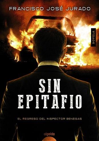 SIN EPITAFIO | 9788490671870 | JURADO, FRANCISCO JOSÉ | Llibres Parcir | Librería Parcir | Librería online de Manresa | Comprar libros en catalán y castellano online