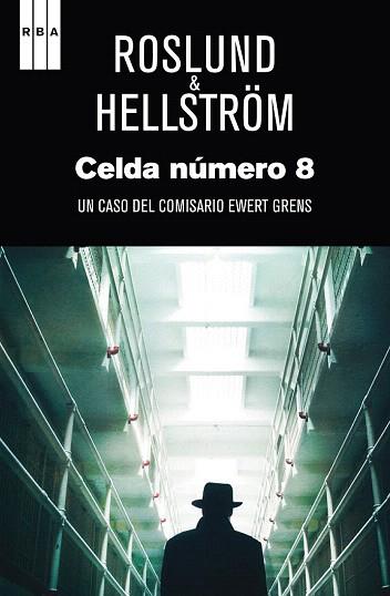 CELDA NUMERO 8 | 9788490560976 | ROSLUND , ANDERS/HELLSTROM , BORGE | Llibres Parcir | Librería Parcir | Librería online de Manresa | Comprar libros en catalán y castellano online
