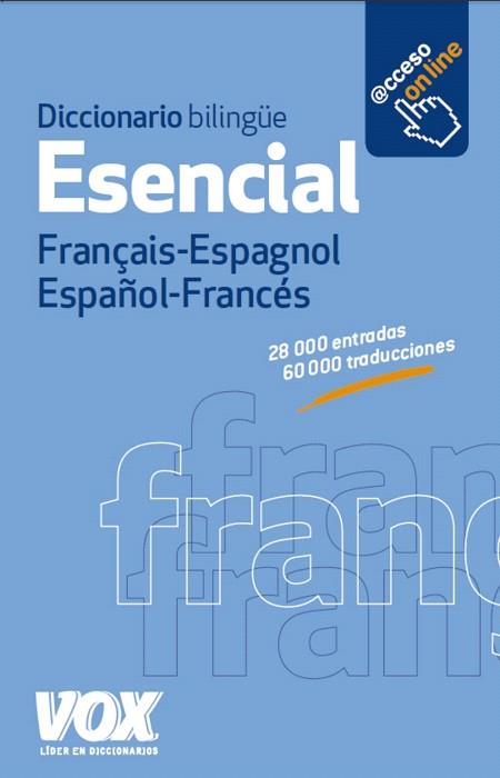 DICCIONARIO ESENCIAL FRANÇAIS-ESPAGNOL / ESPAÑOL-FRANCÉS | 9788499741765 | LAROUSSE EDITORIAL | Llibres Parcir | Llibreria Parcir | Llibreria online de Manresa | Comprar llibres en català i castellà online