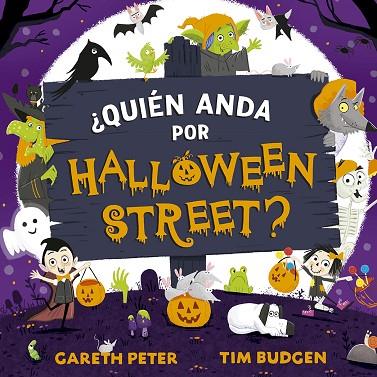 ¿QUIÉN ANDA POR HALLOWEEN STREET? | 9788491455790 | PETER, GARETH | Llibres Parcir | Llibreria Parcir | Llibreria online de Manresa | Comprar llibres en català i castellà online