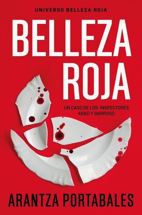 BELLEZA ROJA (INSPECTORES ABAD Y BARROSO 1) | 9788466350860 | PORTABALES, ARANTZA | Llibres Parcir | Llibreria Parcir | Llibreria online de Manresa | Comprar llibres en català i castellà online