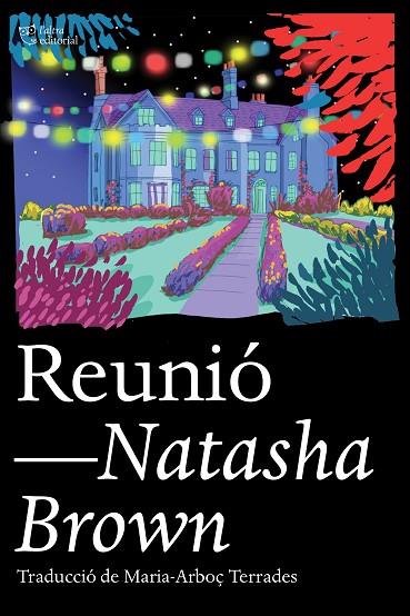 REUNIÓ | 9788412438246 | BROWN, NATASHA | Llibres Parcir | Librería Parcir | Librería online de Manresa | Comprar libros en catalán y castellano online