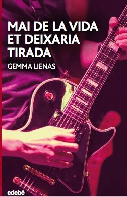 MAI DE LA VIDA ET DEIXARIA TIRADA | 9788468350479 | LIENAS MASSET, GEMMA | Llibres Parcir | Librería Parcir | Librería online de Manresa | Comprar libros en catalán y castellano online