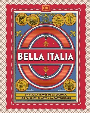 BELLA ITALIA (GUÍAS VISUALES. VIAJES PARA REGALAR) | 9780241802816 | , DK | Llibres Parcir | Llibreria Parcir | Llibreria online de Manresa | Comprar llibres en català i castellà online