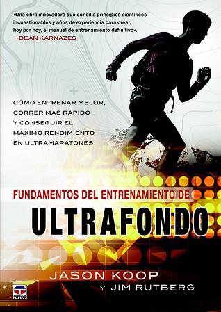 FUNDAMENTOS DEL ENTRENAMIENTO DEL ULTRAFONDO | 9788416676323 | KOOP, JASON/RUTBERG, JIM | Llibres Parcir | Librería Parcir | Librería online de Manresa | Comprar libros en catalán y castellano online
