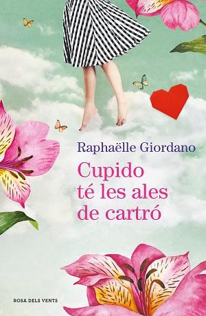 CUPIDO TÉ LES ALES DE CARTRÓ | 9788417627966 | GIORDANO, RAPHAËLLE | Llibres Parcir | Librería Parcir | Librería online de Manresa | Comprar libros en catalán y castellano online