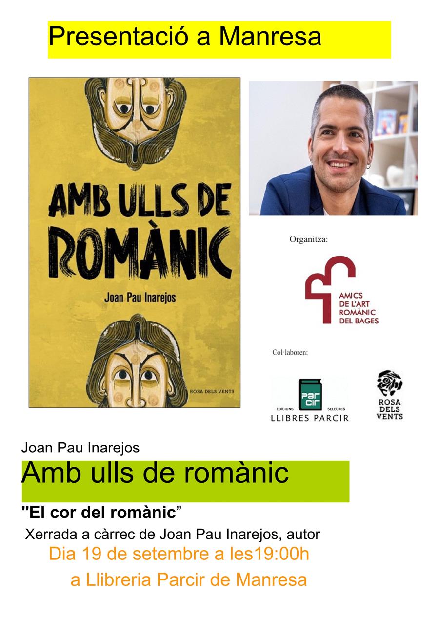 Presentació "Amb ulls de romànic", de Joan Pau Inarejos - Llibres Parcir | Llibreria Parcir | Llibreria online de Manresa | Comprar llibres en català i castellà online