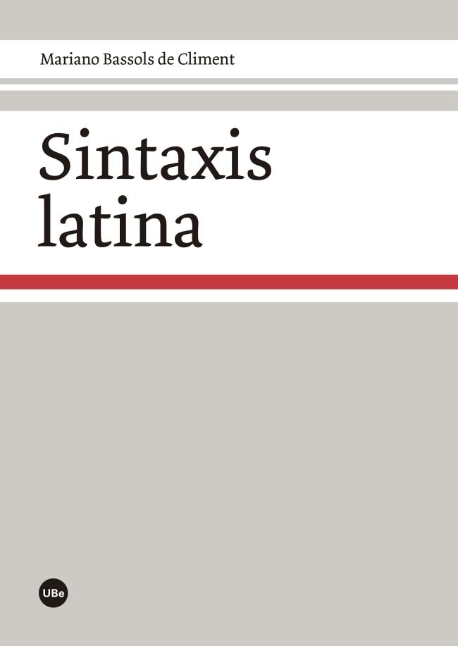 SINTAXIS LATINA | 9788447538935 | BASSOLS DE CLIMENT, MARIANO | Llibres Parcir | Llibreria Parcir | Llibreria online de Manresa | Comprar llibres en català i castellà online