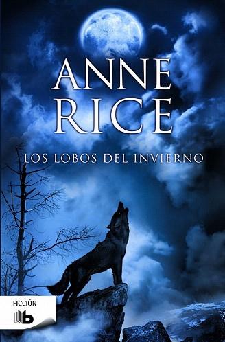 LOS LOBOS DEL INVIERNO | 9788490701102 | RICE, ANNE | Llibres Parcir | Librería Parcir | Librería online de Manresa | Comprar libros en catalán y castellano online