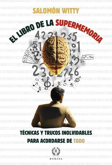 EL LIBRO DE LA SUPERMEMORIA | 9788419240187 | SALOMON WITTY/COELLO DE PORTUGAL MARTÍNEZ DEL PERAL, ÍÑIGO | Llibres Parcir | Librería Parcir | Librería online de Manresa | Comprar libros en catalán y castellano online