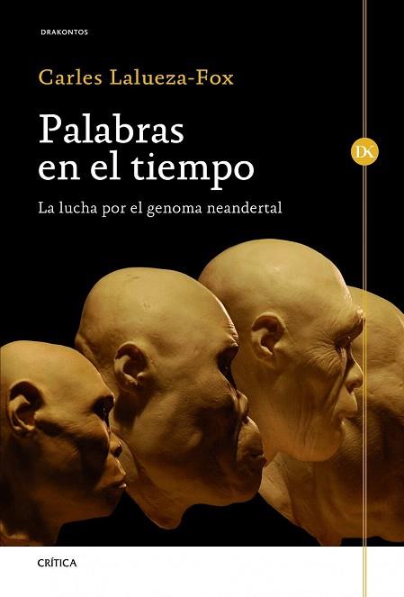 Palabras en el tiempo | 9788498924541 | Carles Lalueza-Fox | Llibres Parcir | Llibreria Parcir | Llibreria online de Manresa | Comprar llibres en català i castellà online